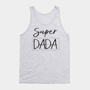 ''Super DADA'' hero dad Tank Top